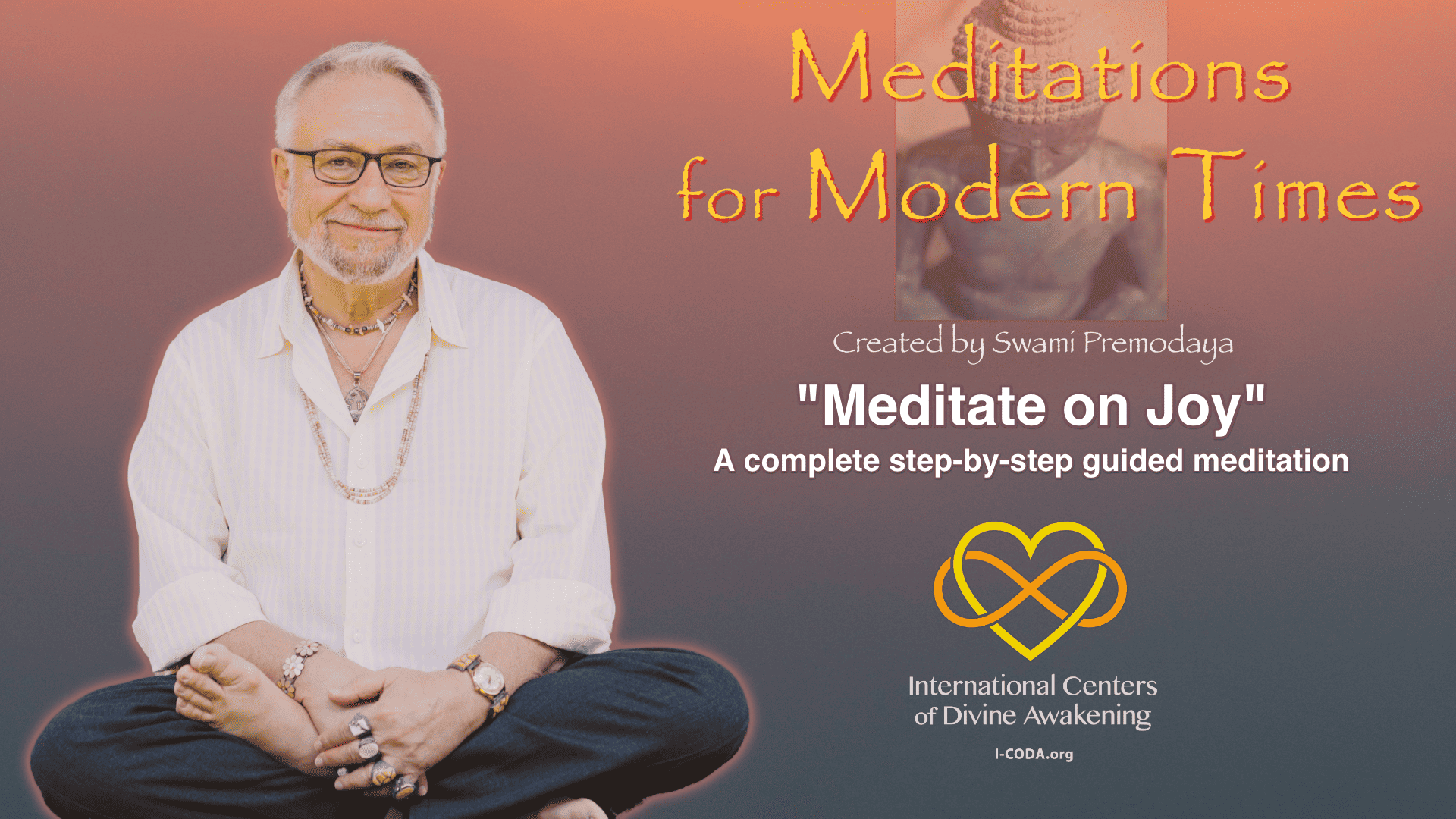 "Meditate On Joy" - Guided Meditation from Swami Premodaya